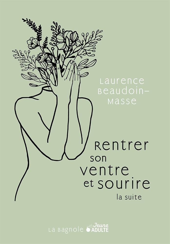 Couverture du roman Rentrer son ventre et sourire, la suite de Laurence Beaudoin-Masse